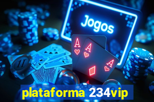 plataforma 234vip